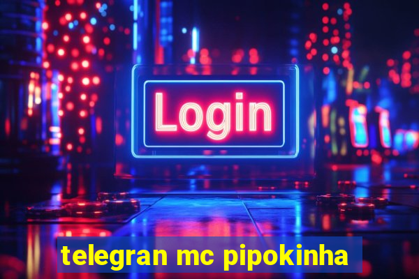 telegran mc pipokinha